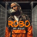 Robo - My Nigga