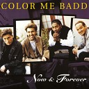 Color Me Badd - For All Eternity
