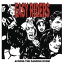 Easy Riders - Trapped in the Calm