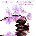 Ayurveda Massage Music Specialists - Most Relaxing Music