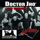 Doctor Jh feat Drama Ju on Crono Biggaspano DJ… - Lyric Weapons