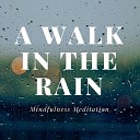 Mind Relax Ensemble - A Walk in the Rain
