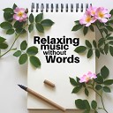 Relaxation Instrumental - Good Feelings