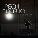 Jason Derulo - Breathing JRMX Club Mix www primemusic ru