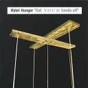 Hotel Hunger - Drive In Believer