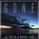 DJ Frisco Marcos Peon feat Club 24 - Gone Radio edit