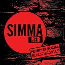 Henry St Social - Black Magic Original Mix