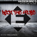 Hasson Bro s - Rock The House Original Mix