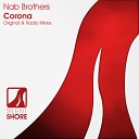 Nab Brothers - Corona Original Mix