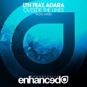 LTN feat Adara - Outside The Lines LTN s Sunrise Radio Mix