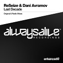 ReSeize Dani Avramov - Last Decade Radio Mix