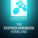 Stephen Kirkwood - Homeland Original Mix