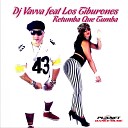 DJ Vavva feat Los Tiburones - Retumba Que Tumba Alternative Mix