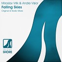 Miroslav Vrlik Andre Visior - Falling Skies Radio Edit