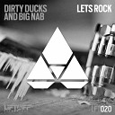 Dirty Ducks Big Nab - Let s Rock Acapella