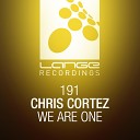 Chris Cortez - We Are One Radio Mix