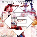 Taured Zubukrezz - Sweet Love Vocal Mix