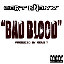 Cort Knoxx - Bad Blood