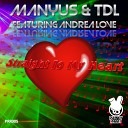 Manyus TDL feat Andrea Love - Straight To My Heart Classic Vocal Mix