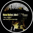 Michal MisTech Eddie D - Mini Riddle Maxdal Remix