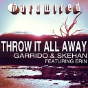 Garrido Skehan feat Erin - Throw It All Away Hanski Remix