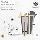 QuiQui - Just Believe Original Mix
