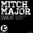Mitch Major - Sweat Paul Shout Remix