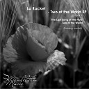 La Rocket - The Last Song of The Flute Original Mix