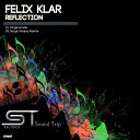 Felix Klar - Reflection Original Mix