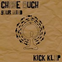 Chase Buch - Your Mind Original Mix