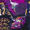 GAS LA FLARE - FreeYT