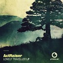 Actraiser - Been A Long Time Original Mix