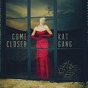 Kat Gang - Darn That Dream
