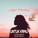 Angel Wowiling - Untuk Kamu