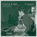 Nelsa Bar - Cuando Te Vi o Nana para Alejar de Ti Todos los…