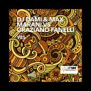 DJ Dami Max Marani Graziano Fanelli - Yes Paul Clarke Remix