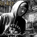 Lil Aizy - Till the End