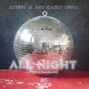 Arthur M Carlo Runia - All Night Original Mix
