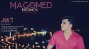 magomed - кянкс цавыт таным