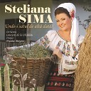 Steliana Sima - Am Crescut Pe Langa Mine
