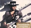 Stevie Ray Vaughan Double Tr - Dirty Pool Album Version