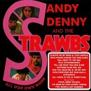 Sandy Denny and The Strawbs - On My Way