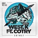 West K Cotry - Anyway Tosel Hale Remix
