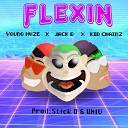 Jack D feat Kid Chainz Young Hvze - Flexin