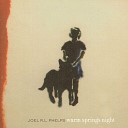 Joel R L Phelps - All We Want