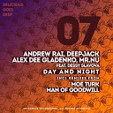 Andrew Rai Deepjack Alex Dee Gladenko Mr Nu Dessy… - Day And Night Man Of Goodwill Remix