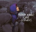 Tony Krec - Life cover