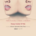 Mara J Boston Niko Favata - Deep Inside Of Me Radio Edit