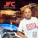 JFC - Down the Line Radio Mix