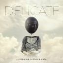 Freedom Dub DJ Style Jingo - Delicate